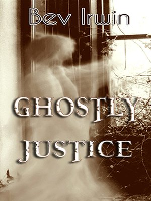 cover image of Ghostly Justice